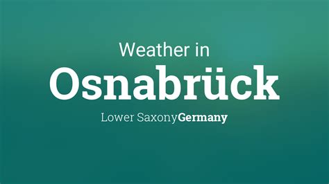 hava durumu osnabrück|Osnabrück, Lower Saxony, Germany Weather Forecast